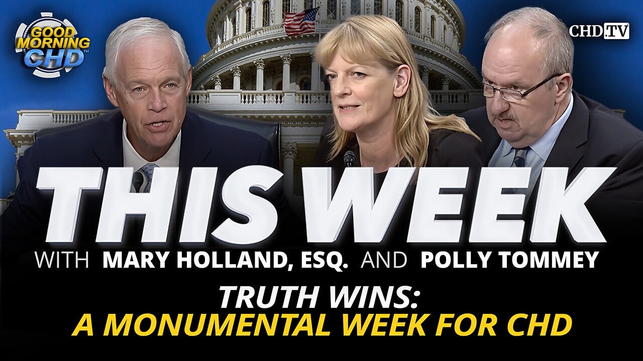 Truth Wins: A Monumental Week For CHD