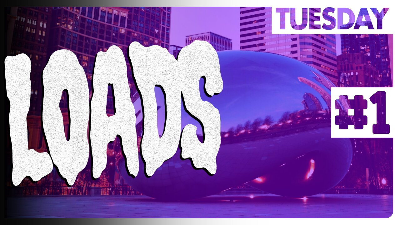 LOADS #1 - A PRIME TARGET