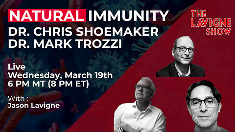 Natural Immunity w/ Dr. Chris Shoemaker & Dr. Mark Trozzi