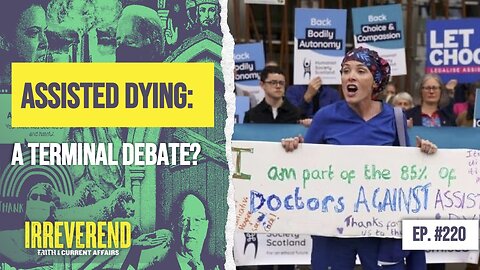 "Assisted Dying": A Terminal Debate?
