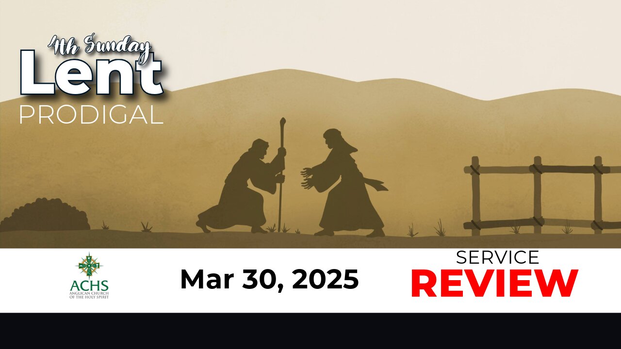 "Prodigal" 4th Sunday of Lent 2025
