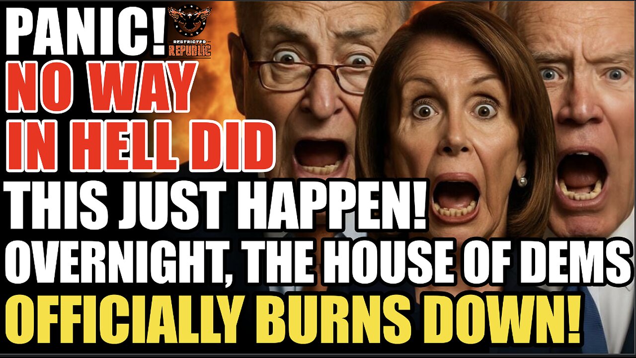 PANIC! No Way in HELL This Just HAPPENED! Overnight the ‘House of Dems’ Has Officially Burned Down!