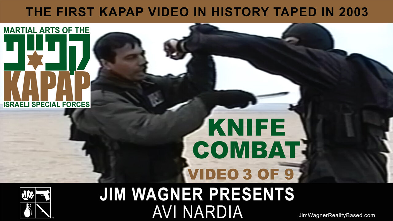 KAPAP Knife Combat Video 3 of 9 by Jim Wagner
