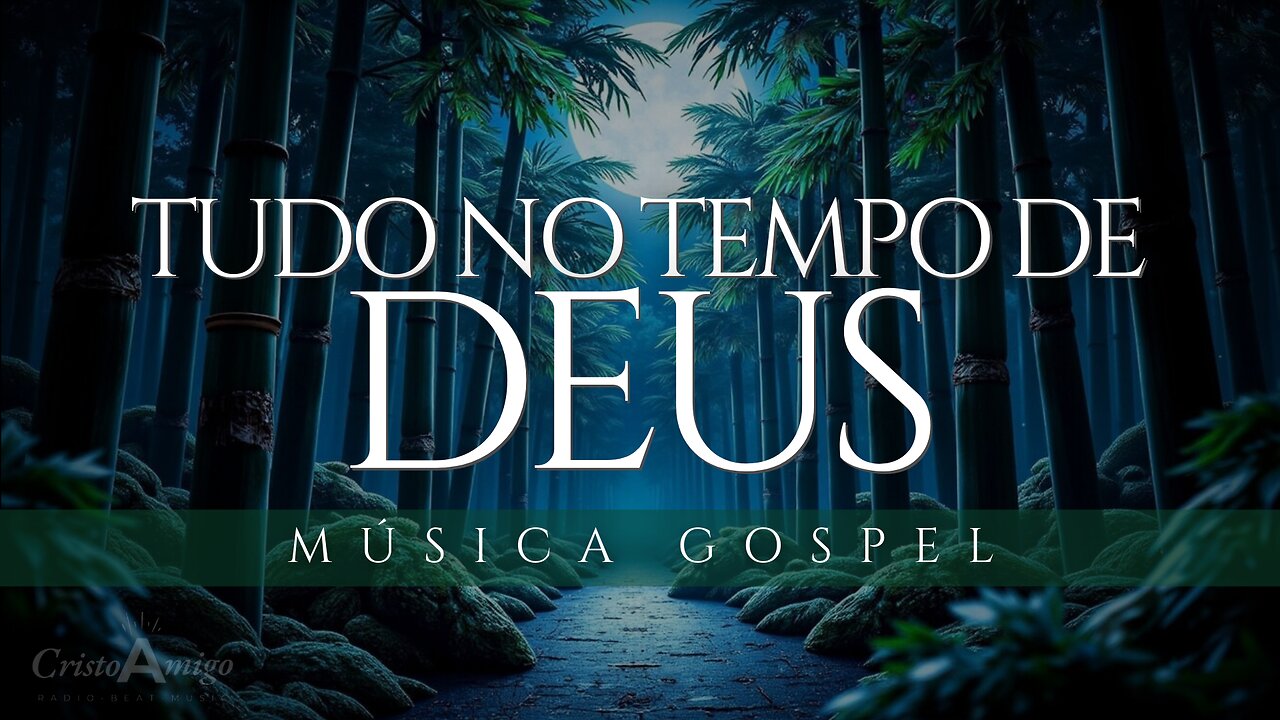 🎶Tudo no Tempo de Deus - Louvor Que Fortalece a Sua Fé | Espere Com Confiança 📻
