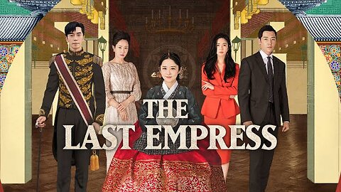 The last empress S1 E1
