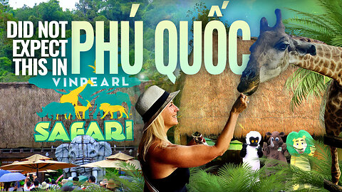 Phú Quốc | Did Not Expect THIS!! 🦒| Exploring Vinpearl Safari | Vietnam 🇻🇳
