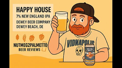 Happy House by Dewey Beer Company