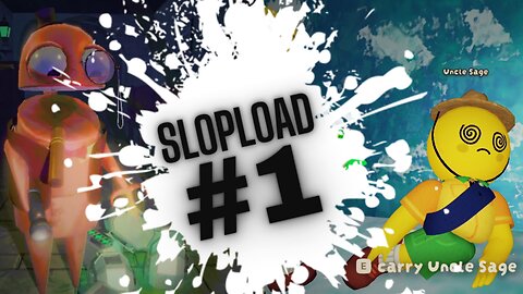SLOPLOAD #1 | Uncle & Friends