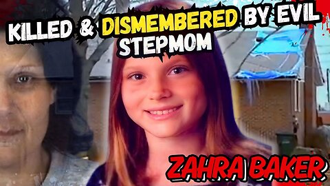 She Was Hardly Seen For Months- The Story of Zahra Baker