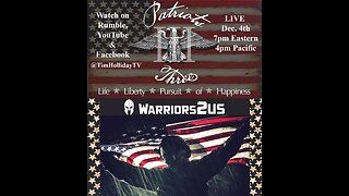 12-4-2025 Patriots III with Warriors2us