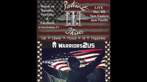 12-4-2025 Patriots III with Warriors2us