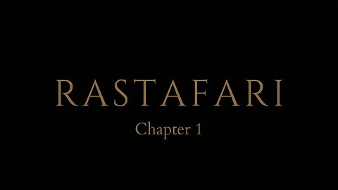 Rastafari — Chapter 1: Listening Before Judging