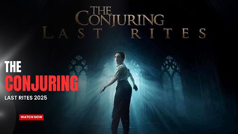 The Conjuring: Last Rites