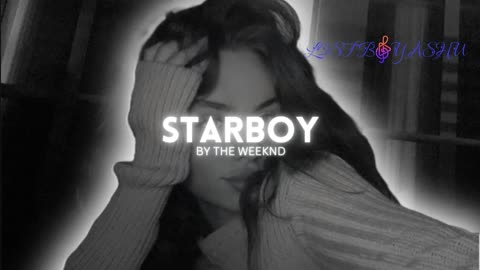 Starboy - The Weeknd | Lofi Music |LOST BOY ASHU