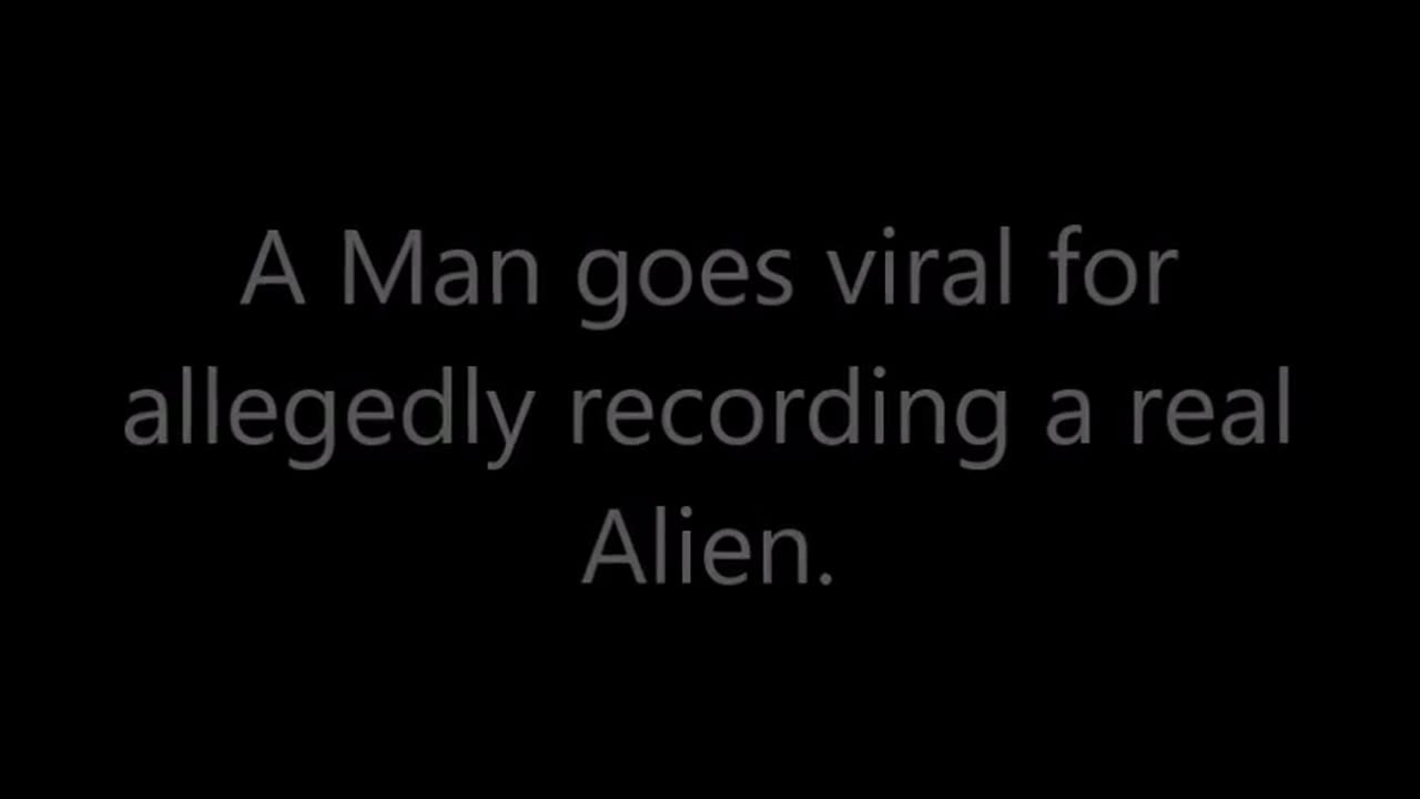 Un homme devient viral pour avoir prétendument enregistré un véritable extraterrestre