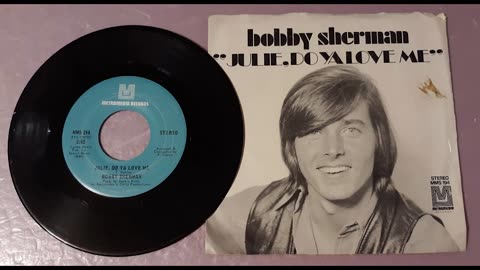 July 1970 - Bobby Sherman 'Julie, Do Ya Love Me'
