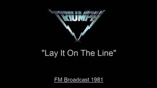 Triumph - Lay It On The Line (Live in Cleveland, Ohio 1981) FM Broadcast