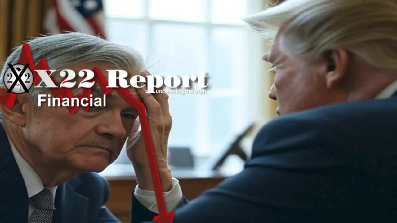 X-22 Finacial Report - [CB] Counting On War To Raise Rates, Big Fail...6-23-25