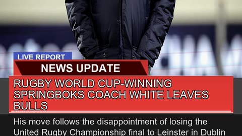 Rugby World Cupwinning Springboks Coach White Lea