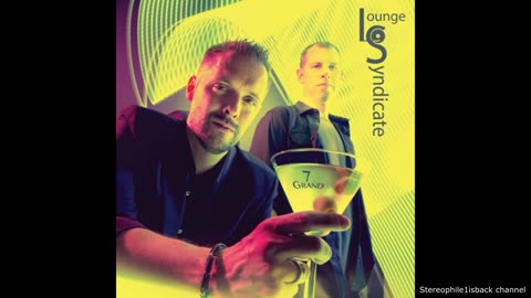 Lounge Syndicate - Circular Motion