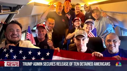 Trump administration secures release of ten detained Americans