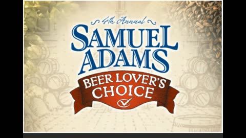 Samuel Adams Brewer Patriot Beer Never Broke My Heart