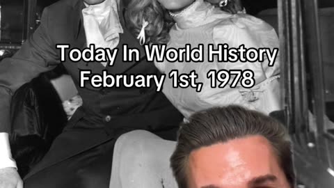 THE HISTORIC MOMENT OF FEBRUARY 1st, 1978