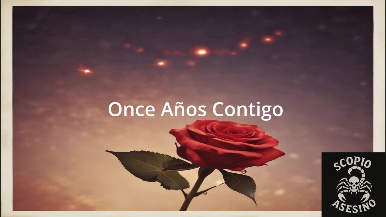 Once Años Contigo