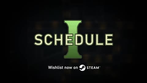Schedule I Reveal Trailer