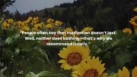 People often say that motivation doesn’t last.