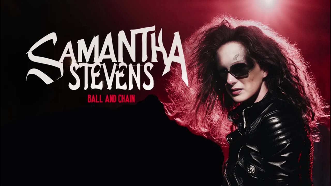 SAMANTHA STEVENS - BALL AND CHAIN