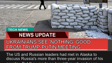 Ukrainians See Nothing Good From Trumpputin Mee
