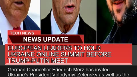 European Leaders to Hold Ukraine Online Summit Bef