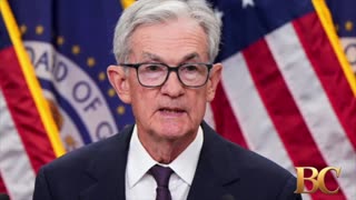Fed Chief Powell says stock prices appear ‘fairly highly valued’