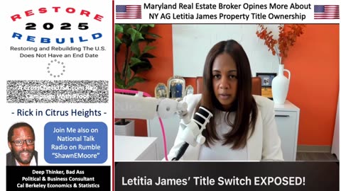Maryland Real Estate Broker Updates The Public on NY AG Letitia James Property Title Issue