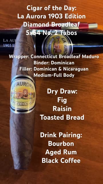 1903 Edition Diamond Broadleaf (La Aurora) 5x54 No. 2 Tubos #Shorts #CigarOfTheDay #Short #Review