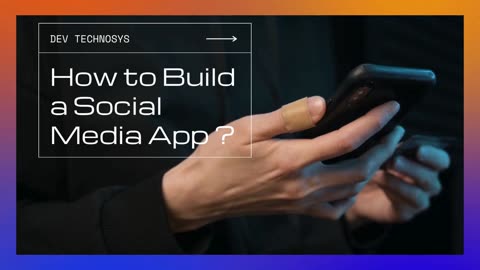 How to Build a Social Media App?