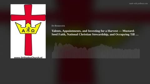 Talents, Appointments, and Investing for a Harvest – Christian Stewardship, Kingdom Economics