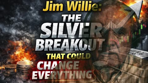 P1 🎯Jim Willie: The Silver Breakout That Could Change Everything