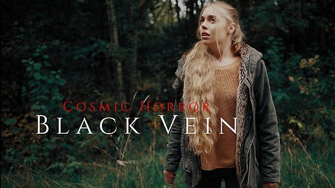 Black Vein | Cosmic Horror Short Film (2025) | The Darkness Beneath Reality