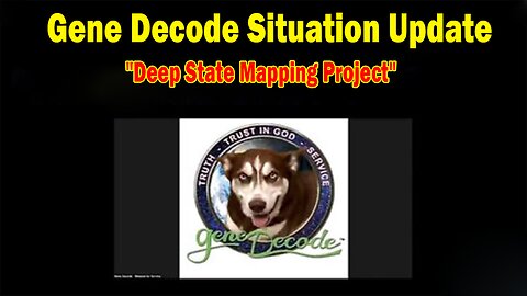 Gene Decode & Rob Cunningham Situation Update Aug 3: "Deep State Mapping Project"