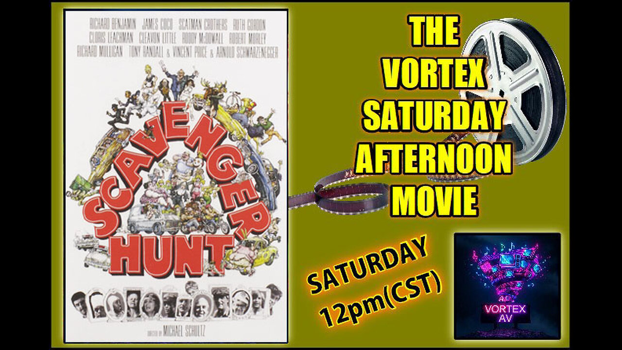 Vortex Saturday Afternoon Movie: Scavenger Hunt