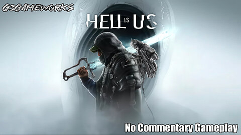 Hell is Us [Demo] - Full Playthrough - No Commentary