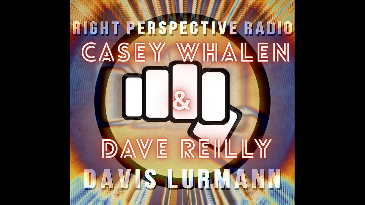 Right Perspective Radio with Davis Lurmann [T] #385 02- Sept-2025
