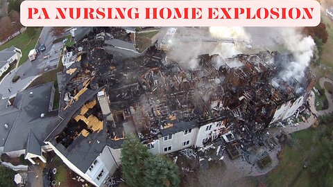 Explosion at Silverlake Nursing Home