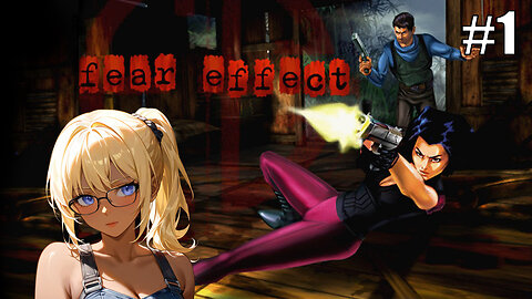 [Fear Effect][#1]-Is fear a factor for me? [VTuber]