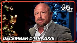 The Alex Jones Show SUNDAY FULL SHOW 12/14/25