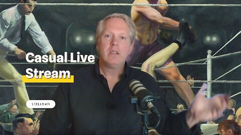 Casual Live Stream [stream #74]