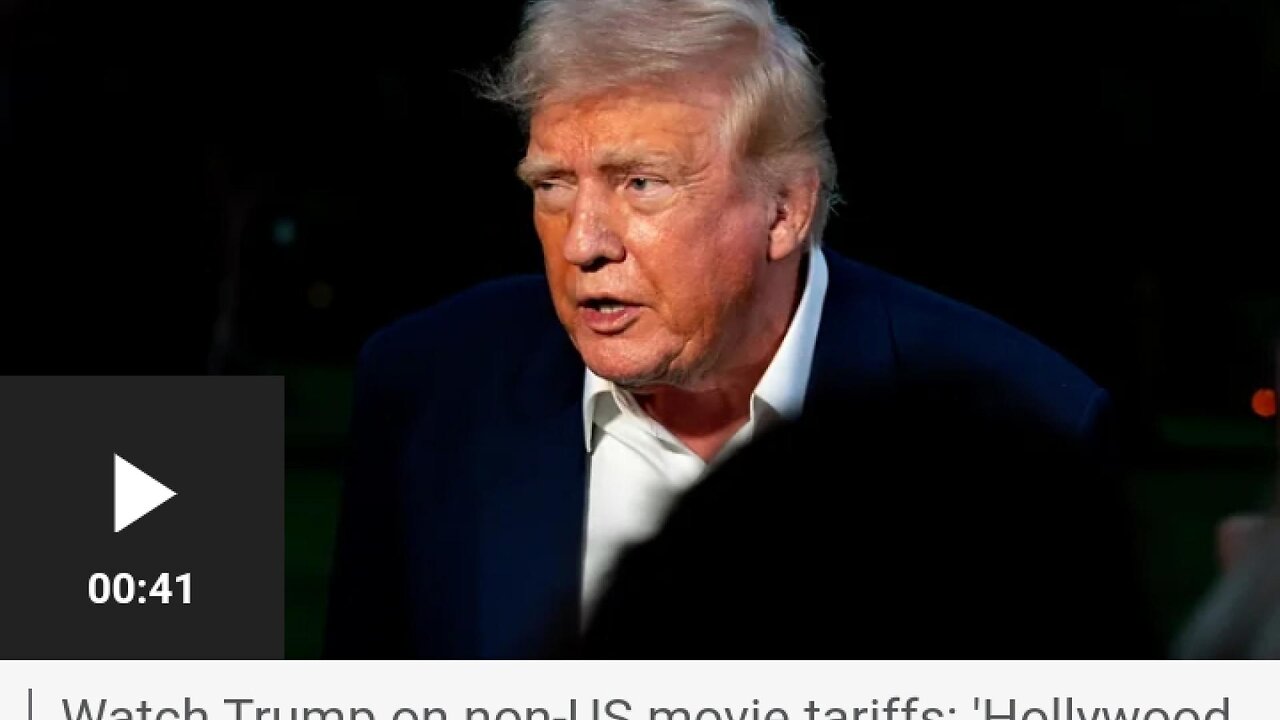 BOMBSHELL: TRUMP DECLARED TARRIF ON FOREIGN FILMS 100 TARIFF PLAN SHOCKS