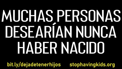 Letreros antinatalistas (Antinatalist signs in Spanish)